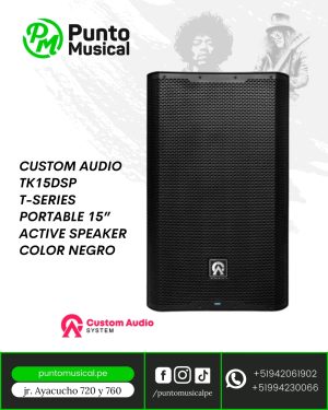 CUSTOM AUDIO TK15DSP T-Series portable 15” active speaker   COLOR NEGRO