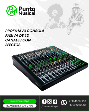 Consola Mackie ProFX16v3 – 12 Canales con Efectos Integrados